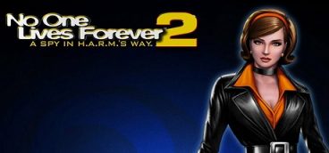 No One Lives Forever 2: A Spy In H.A.R.M.’s Way