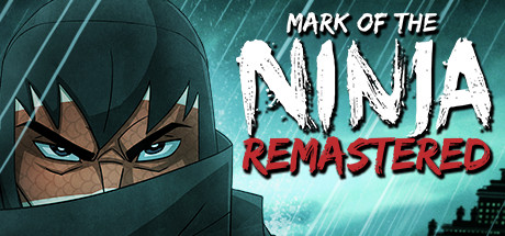 Mark of the Ninja Remastered