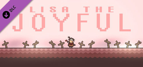 LISA the Joyful