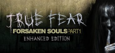 True Fear: Forsaken Souls Part 1-2