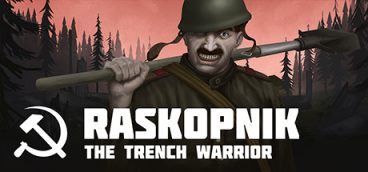 RASKOPNIK: The Trench Warrior