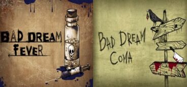 Bad Dream: Coma + Bad Dream: Fever