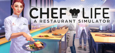 Chef Life A Restaurant Simulator