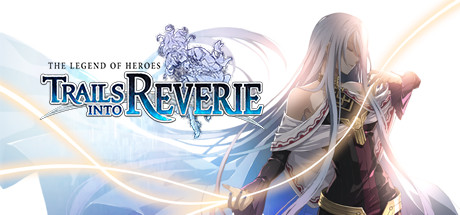 The Legend of Heroes Trails into Reverie