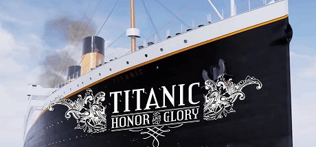 Titanic Honor and Glory