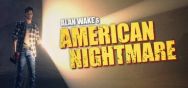 Alan Wake’s American Nightmare