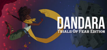 Dandara: Trials of Fear Edition