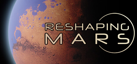 Reshaping Mars