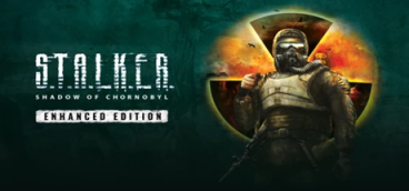 S.T.A.L.K.E.R.: Shadow of Chornobyl — Enhanced Edition