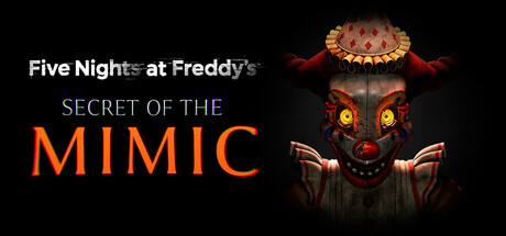 Five Nights at Freddy’s Secret of the Mimic