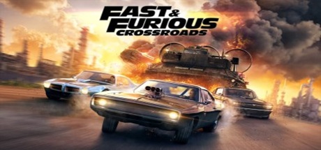 Fast & Furious: Crossroads Fast & Furious Crossroads