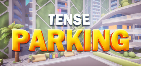 Tense Parking Tense Parking